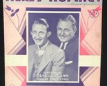 VTG Here&#39;s Hoping! - 1932 sheet music - Gene and Glenn radio stars cover... - £10.23 GBP