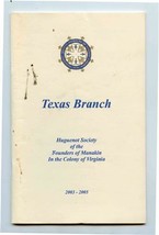 Huguenot Society Founders Manakin TEXAS Branch Directory Program Reports... - $47.52