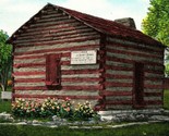 Cabin of Parents of Abraham Lincoln Married Old Kentucky Linen Postcard Q21 - $3.91