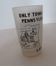 Vintage &quot;SOMERSET-Only Town On The Famous Pennsylvania Turnpike&quot; Souvenir Glass - £19.89 GBP