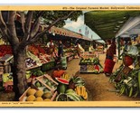 Original Farmers Market Hollywood California CA Postcard H20 - $1.93