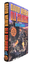 Old Soldiers - Hardcover With Dust Jacket By David Weber - 1st Edition - £18.51 GBP