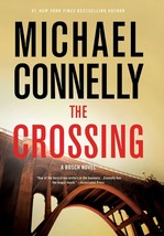 The Crossing (A Harry Bosch Novel, 18) [Hardcover] Connelly, Michael - £1.53 GBP