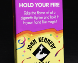 Hold Your Fire by John Kennedy Magic - Trick - £22.90 GBP
