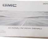  ACADIA    2011 Owners Manual 423963  - £28.78 GBP