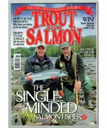 Trout and Salmon The Single Minded, salmon fisher. Part 1. July 2007. MB... - $7.90