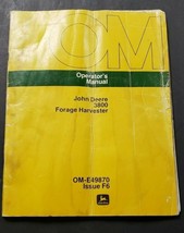 John Deere 3800 Forage Harvester Operator&#39;s Manual Issue OM-E49870 Issue F6 - £7.23 GBP