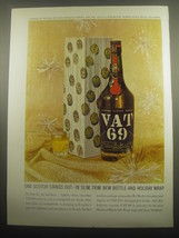 1959 Vat 69 Scotch Ad - One Scotch stands out - in slim, trim new bottle - £11.98 GBP