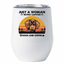 Just A Woman Who Loves Red Dachshund Dogs &amp; Coffee Tumbler 12oz Gift For Dog Mom - £17.86 GBP