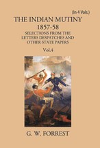 The Indian Mutiny 1857-58: Selections From The Letters Despatches And Other Stat - £89.34 GBP