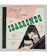 Lydia Ibarrondo Songs of Spain Miguel Sandoval at the Piano, Remington R... - £12.50 GBP