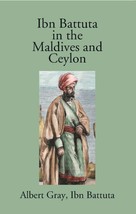 Ibn Batuta In The Maldives And Ceylon [Hardcover] - £20.71 GBP