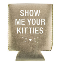 Say What Stubby Holder - Show Kitties - £13.80 GBP