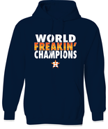 Astros World Freakin Champions 2022 World Series Hooded Sweatshirt Hoodie - £30.66 GBP+