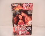 Rebellious Heart Wayne, Rochelle - £2.31 GBP