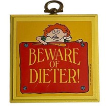 1983 Beware of Dieter! Sign Board 3.5 x 3.5 in Wall Hanging by Hallmark Vintage - $24.74