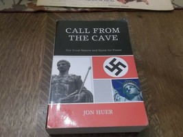Call from the Cave: Our Cruel Nature and Quest for Power Vol. by Jon Hue... - £31.27 GBP