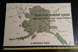 Vintage Alas/Kon Border Lodge Mile 1202 Yukon Canada large laminated pla... - £7.81 GBP