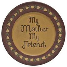 My Mother My Friend decorative plate - £22.38 GBP