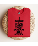 Scream Or Sugar Sweatshirt - £29.89 GBP+