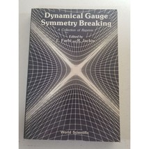 Dynamical Gauge Symmetry Breaking (1982, Paperback) - $16.96