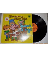 1980 Strawberry Shortcake Lp Sweet Songs Vinyl Album Record Kid stuff KS... - £26.47 GBP