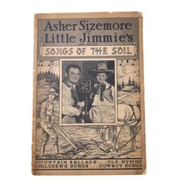 Vintage Sheet Music Asher Sizemore and Little Jimmie&#39;s Songs of the Soil... - £23.62 GBP