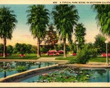 A Typical Park Scene in Southern California CA UNP Linen Postcard E2 - $3.91