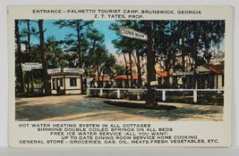 GA Brunswick Georgia PALMETTO TOURIST CAMP Z.T. Yates Proprietor Postcar... - $8.95