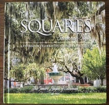 On The Squares Savannah Style: A Cookbook Celebrating By Junior League Of Vg - $43.64