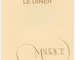 Maurice French Restaurant Le Diner Menu Hotel Parker Meridien New York  - $31.68
