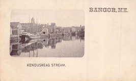 Bangor Maine~Kenduskeag STREAM-SHIP DOCK~1900s Pmc Postcard - $11.09
