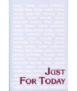 Just for Today: Daily Meditations for Recovering Addicts [Paperback] Nar... - $16.92