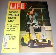 Life Magazine Nov. 24, 1972 - George Wallace, Harry Truman, Marine Boot ... - $12.25