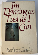 I&#39;m Dancing As Fast As I Can By Barbara Gordon Vintage 1979 Hardcover Book - £6.85 GBP