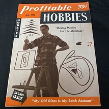 Vintage Profitable Hobbies Magazine July 1955 - Mid Century Hobby - £6.02 GBP
