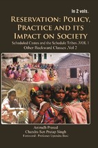 Reservation : Policy, Practice and Its Impact On Society : Scheduled [Hardcover] - £24.51 GBP