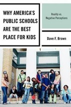 Why America&#39;s Public Schools Are the Best Place for Kids - Signed - $41.89