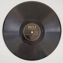 Bing Crosby Do You Ever Think Of Me? / You Made Me Love You 78 RPM Decca 25424 - £17.75 GBP