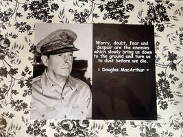 GENERAL DOUGLAS MACARTHUR FAMOUS QUOTE 8x10 PHOTO PRINT WORRY DOUBT FEAR... - $161.02 MXN