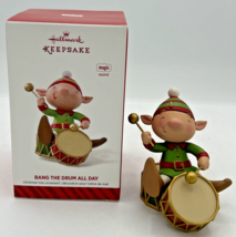 Hallmark Keepsake Ornament Bang The Drum All Day Elf Magic Sound 2014 U111 - £11.77 GBP