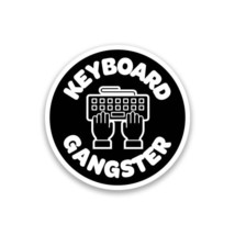 Keyboard Gangster Vinyl Sticker 3&quot;&quot; Wide Includes Two Stickers New - $11.68