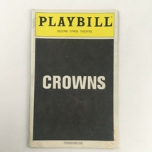 2002 Playbill Crowns by Regina Taylor Michael Cunningham at Second Stage Theatre - £14.87 GBP