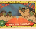 Teenage Mutant Ninja Turtles Trading Card Number 33 Ninja Pizza Coming Up - $1.97