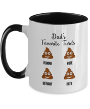 Dad Mug Dad&#39;s Favorite Turds Personalized Dad Gift Fathers Day Mug Two Toned Cup - £17.39 GBP