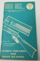 Robert Abels Antique Firearms and Edged Weapons Catalog 31 527 Vintage 1... - $18.95