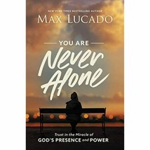 You Are Never Alone: Trust in the Miracle of God&#39;s Presence and Power - £17.08 GBP