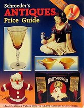 Schroeder&#39;s Antiques Price Guide Huxford, Sharon and Huxford, Bob - £5.61 GBP