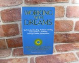 Working with Dreams : Self-Understanding, Problem-Solving, and Enriched... - £9.71 GBP