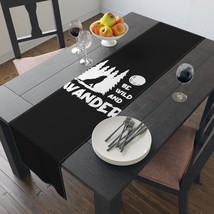 Be Wild and Wander Table Runner: Unleash Your Spirit with a Touch of Wilderness - £28.51 GBP+